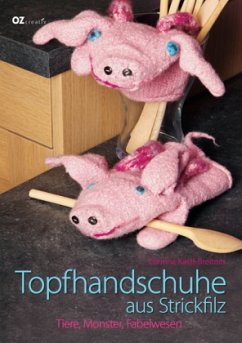 Topfhandschuhe aus Strickfilz - Kastl-Breitner, Corinna