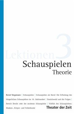 Schauspielen Theorie - Stegemann, Bernd