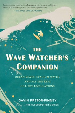 The Wave Watcher's Companion - Pretor-Pinney, Gavin