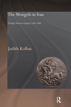 The Mongols in Iran - Kolbas, Judith