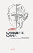 Korrigierte Körper - Bild 1