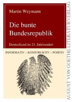 Die bunte Bundesrepublik - Weymann, Martin