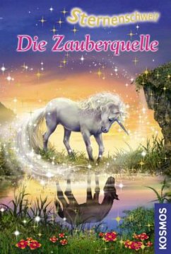 Die Zauberquelle / Sternenschweif Bd.27 - Chapman, Linda