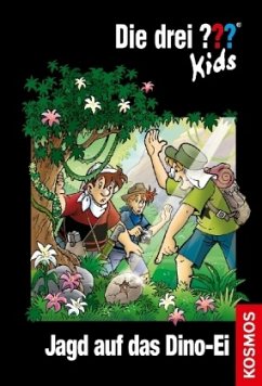 Jagd auf das Dino-Ei / Die drei Fragezeichen-Kids Bd.46