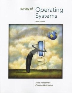 Survey of Operating Systems - Holcombe, Jane; Holcombe, Charles