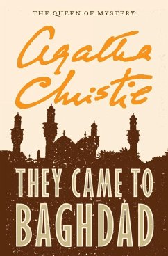 They Came to Baghdad - Christie, Agatha