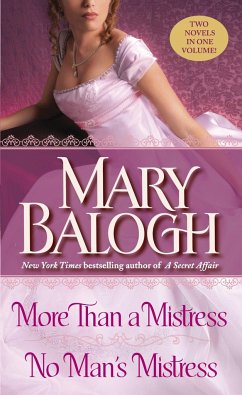 More Than a Mistress/No Man's Mistress - Balogh, Mary