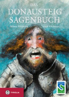 Das Donausteig-Sagenbuch - Wittmann, Helmut