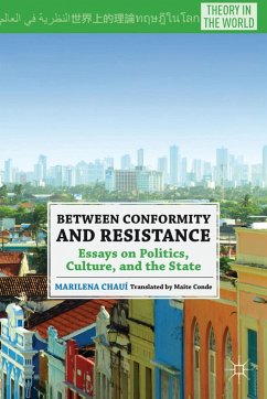 Between Conformity and Resistance - Chauí, Marilena