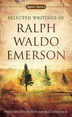 Selected Writings of Ralph Waldo Emerson - Emerson, Ralph Waldo