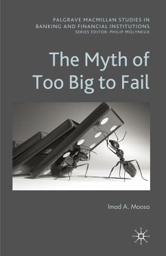 The Myth of Too Big to Fail - Moosa, Imad