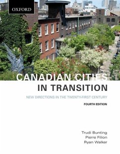 Canadian Cities in Transition - Bunting, Trudi; Filion, Pierre; Walker, Ryan