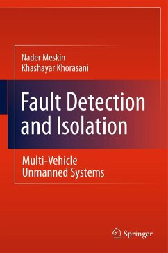 Fault Detection and Isolation - Meskin, Nader;Khorasani, Khashayar