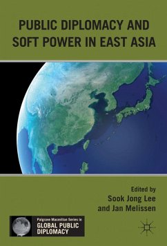 Public Diplomacy and Soft Power in East Asia - Melissen, Jan