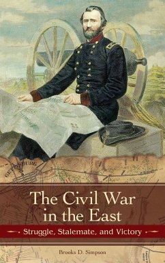 The Civil War in the East - Simpson, Brooks