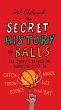 The Secret History of Balls - Bild 1