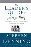 The Leader's Guide to Storytelling