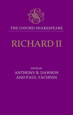 Richard II - Shakespeare, William; Dawson, Anthony B.; Yachnin, Paul