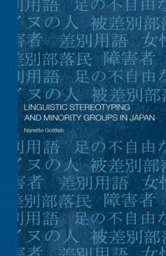 Linguistic Stereotyping and Minority Groups in Japan - Gottlieb, Nanette