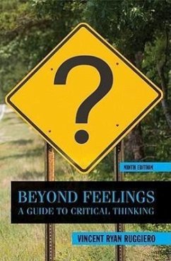 Beyond Feelings: A Guide to Critical Thinking - Ruggiero, Vincent Ryan