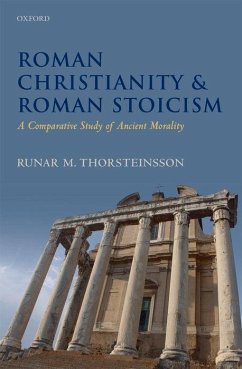 Roman Christianity & Roman Stoicism - Thorsteinsson, Runar