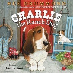 Charlie the Ranch Dog - Drummond, Ree