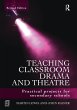 Teaching Classroom Drama and Theatre - Bild 1