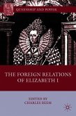 The Foreign Relations of Elizabeth I