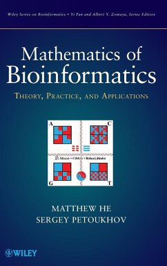 Mathematics of Bioinformatics: Theory, Methods and Applications - He, Matthew; Petoukhov, Sergey