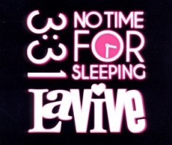 No Time For Sleeping - Lavive