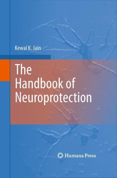 The Handbook of Neuroprotection - Jain, Kewal K.