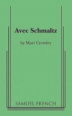 Avec Schmaltz - Crowley, Mart