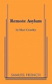 Remote Asylum