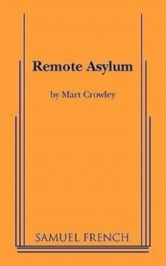 Remote Asylum - Crowley, Mart