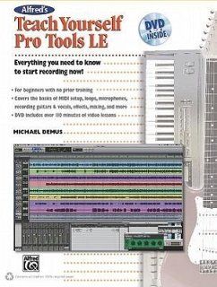 Alfred's Teach Yourself Pro Tools LE - Demus, Michael