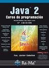 Java 2 : curso de programación - Ceballos Sierra, Francisco Javier