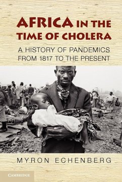 Africa in the Time of Cholera - Echenberg, Myron