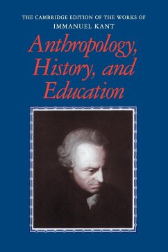 Anthropology, History, and Education - Kant, Immanuel