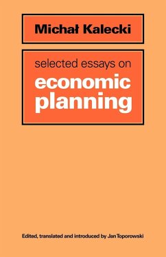 Selected Essays on Economic Planning - Kalecki, Michal