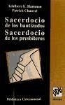 Sacedorcio de los bautizados, sacerdocio de los presbíteros