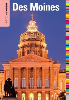 Insiders' Guide(r) to Des Moines - Ream, Michael
