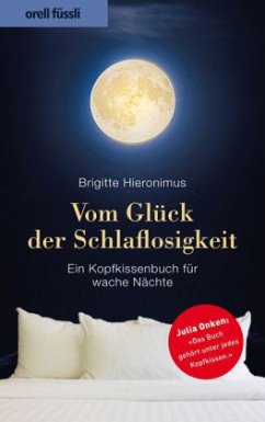 Vom Glück der Schlaflosigkeit - Hieronimus, Brigitte