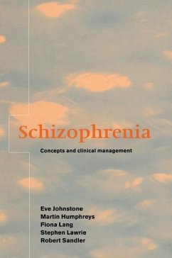 Schizophrenia - Johnstone, Eve C.; Humphreys, Martin S.; Lang, Fiona H.