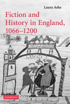 Fiction and History in England, 1066 1200 - Ashe, Laura