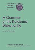 A Grammar of the Kolokuma Dialect of Ijo