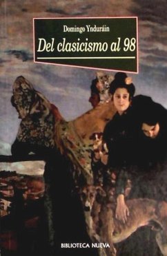 Del casicismo al 98 - Induráin Muñoz, Domingo