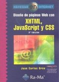 Diseño de páginas web con XHTML, JavaScript y CSS