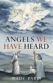 Angels We Have Heard: Selections from the Shepherd's Call