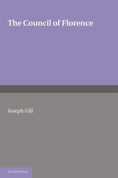 The Council of Florence - Gill, Joseph