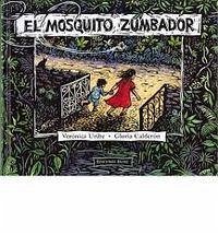 El mosquito zumbador El mosquito zumbador